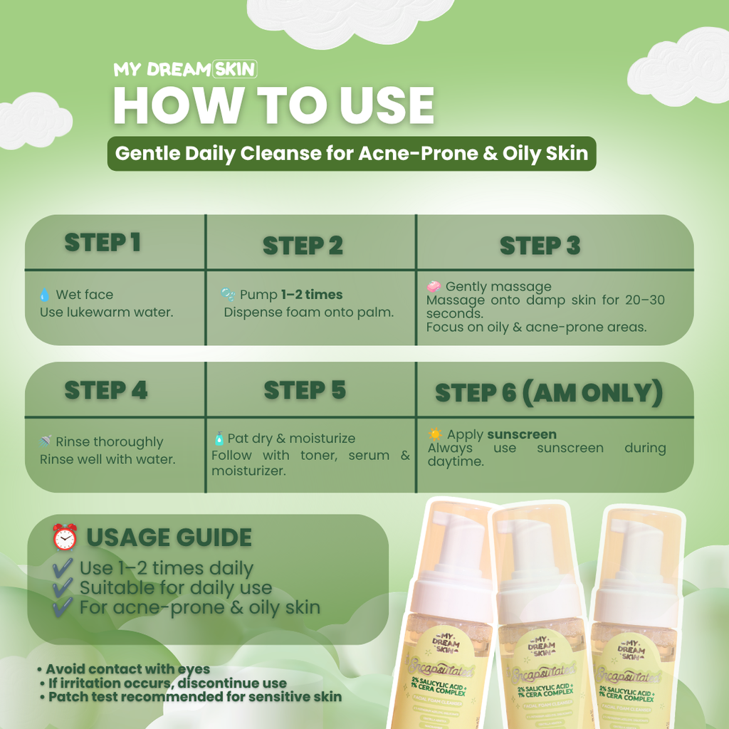 💚 My Dream Skin Encapsulated Salicylic Acid + Cera Complex Foam Cleanser